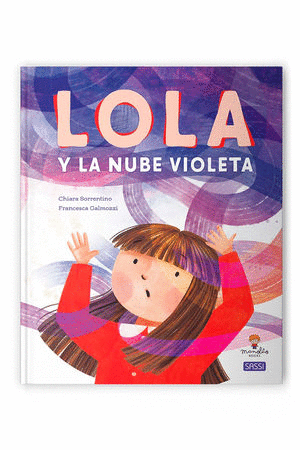 LOLA Y LA NUBE VIOLETA - MANOLITO BANKS