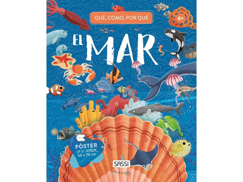 EL MAR - QUÉ,CÓMO,POR QUÉ